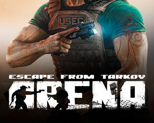 ESCAPE FROM TARKOV ARENA